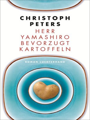 cover image of Herr Yamashiro bevorzugt Kartoffeln